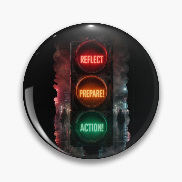 Item preview, Reflect - Prepare - Action! | Traffic Lights designed and sold by halibutgoatramb.