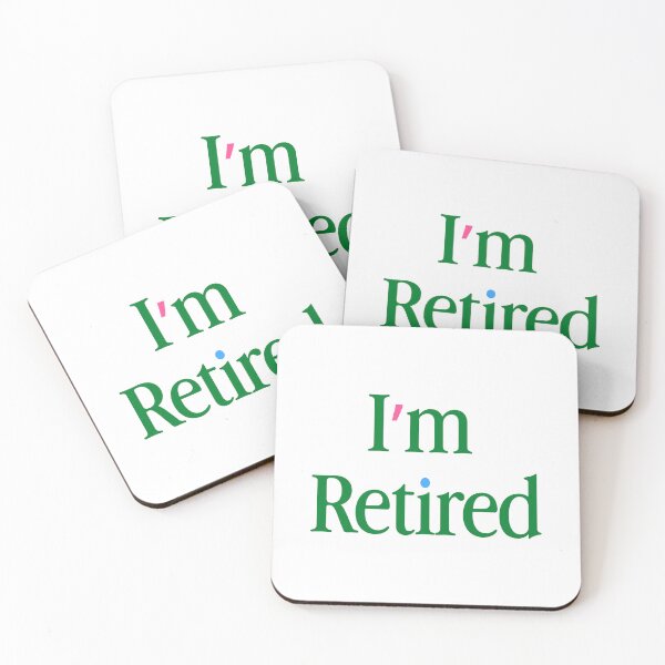 Item preview, "I'm Retired" Typography Quote designed and sold by Gelyane.
