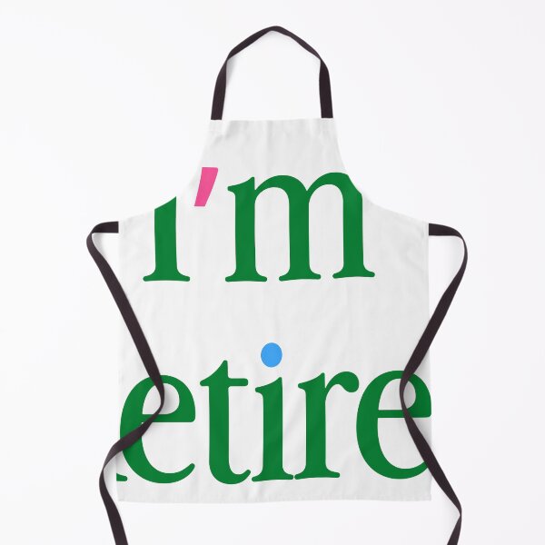 Item preview, "I'm Retired" Typography Quote designed and sold by Gelyane.