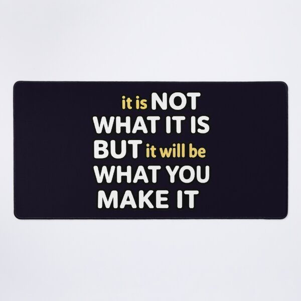Item preview, It Is NOT WHAT IT IS Quote Typography designed and sold by PRINTSCHARMINGM.