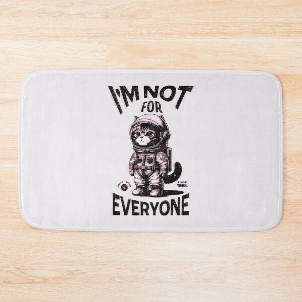 Item preview, I'm Not For Everyone Space Cat designed and sold by PopCultureArtShop.