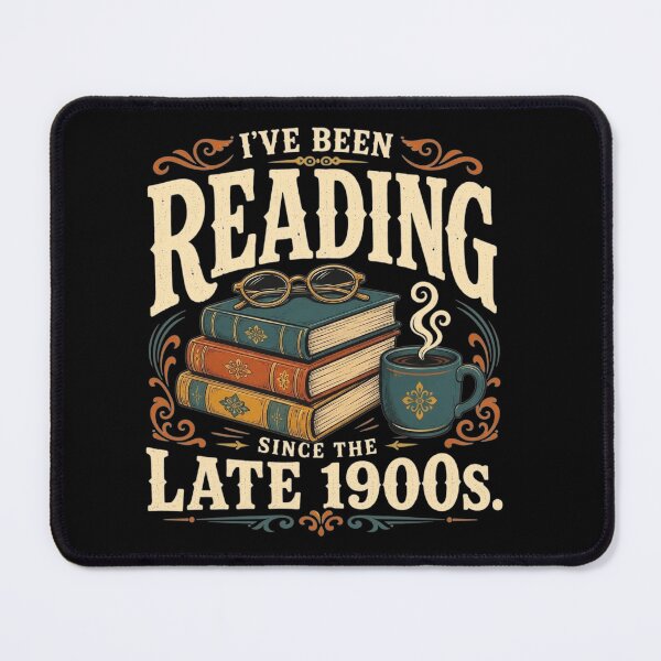 Item preview, I've Been Reading Since the Late 1900s Book Lovers Vintage designed and sold by clothesy7.