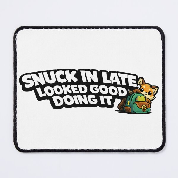 Item preview, Funny Fox Late Again Sticker | Snuck In Late Looked Good Doing It | Student Humor designed and sold by Moonveil_Studio.
