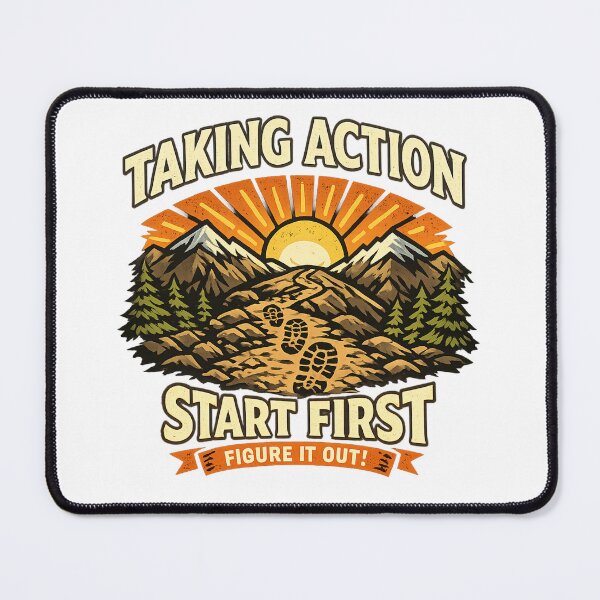 Item preview, Start First Figure It Out Taking Action designed and sold by DPBTees70.