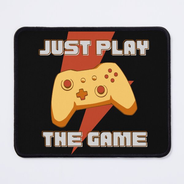 Item preview, Just Play The Game | Funny Gifts For Gamers designed and sold by BrokenLabel.