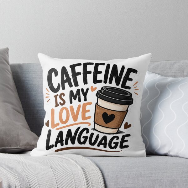 Item preview, Caffeine Is My Love Language | Funny Coffee Lover Quote designed and sold by Pooch & Print Co..