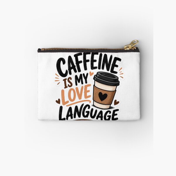 Item preview, Caffeine Is My Love Language | Funny Coffee Lover Quote designed and sold by Pooch & Print Co..