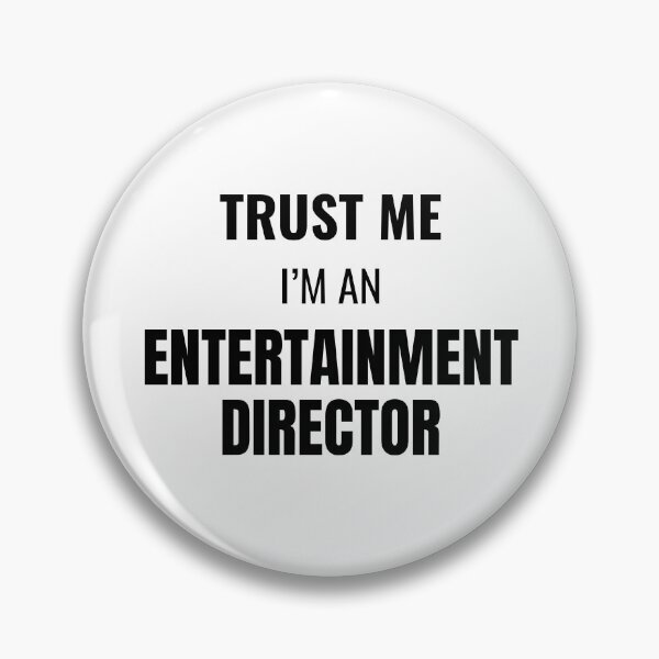 Item preview, Trust Me I'm an Entertainment Director (Black) designed and sold by ShipCrewNation.