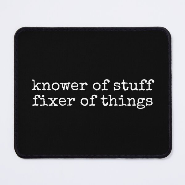 Item preview, Knower of Stuff Fixer of Things, Funny Quotes, Handyman Dad, Father’s Day  designed and sold by Sprinkle12345.