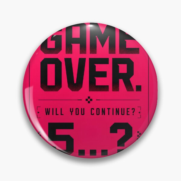 Item preview, Game Over Will You Continue - Funny Gamer Quote Design designed and sold by House of Rein.