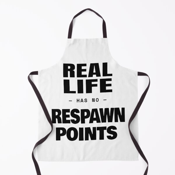 Item preview, Real Life Has No Respawn Points Game Over designed and sold by TheJustVibes.