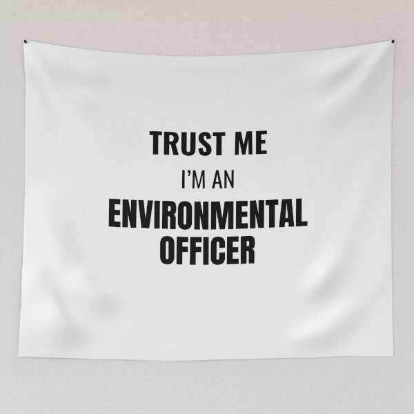 Item preview, Trust Me I'm an Environmental Officer (Black) designed and sold by ShipCrewNation.