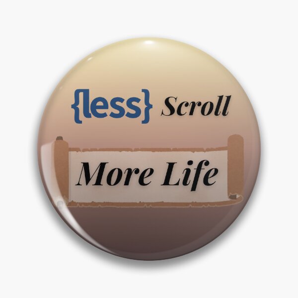 Item preview, Less scroll more life minimal quote designed and sold by Krishnacre8.