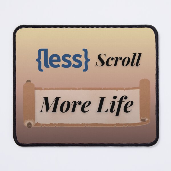 Item preview, Less scroll more life minimal quote designed and sold by Krishnacre8.