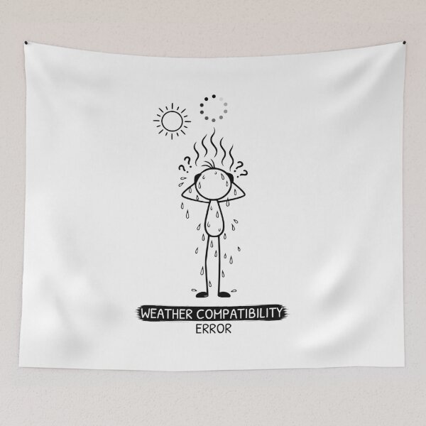 Item preview, Camiseta divertida sobre el clima | Error de compatibilidad climática | Humor sobre la ola de calor | Figura minimalista de palitos designed and sold by Pebl-Co.