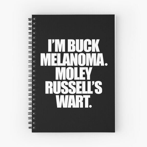 Item preview, I'm Buck Melanoma Moley Russell's Wart - Uncle Buck designed and sold by darklordpug.