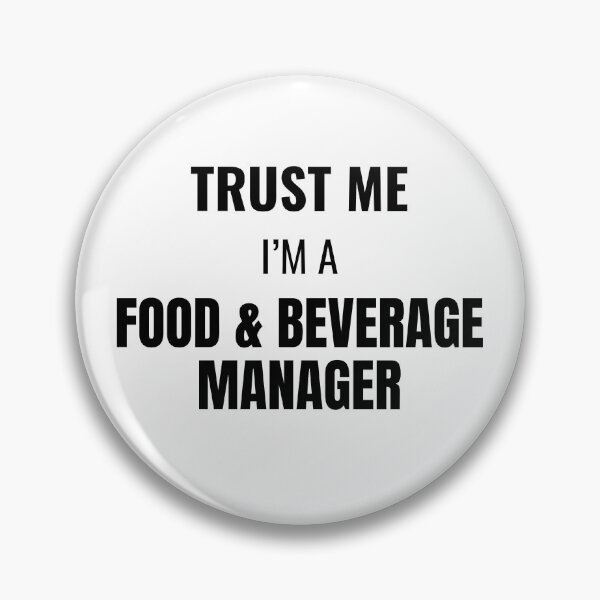 Item preview, Trust Me I'm a Food & Beverage Manager (Black) designed and sold by ShipCrewNation.