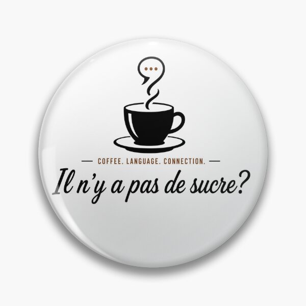 Item preview, Il n'y a pas de sucre? | French Coffee Conversation | Language Learner Design designed and sold by Trodyglot.