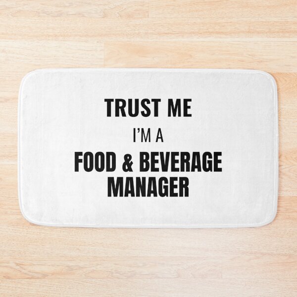 Item preview, Trust Me I'm a Food & Beverage Manager (Black) designed and sold by ShipCrewNation.