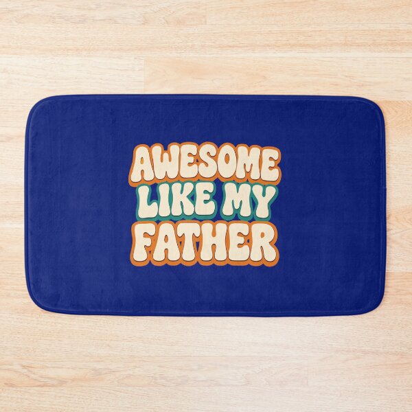 Item preview, Son Daugher Dad Funny Gift Awesome Like My Father Groovy Text designed and sold by alenaz.