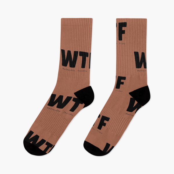 Item preview, WTF(Wednesday Thursday Friday) designed and sold by yeeted17.