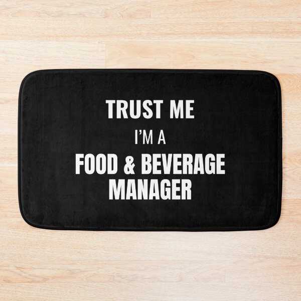 Item preview, Trust Me I'm a Food & Beverage Manager (White) designed and sold by ShipCrewNation.