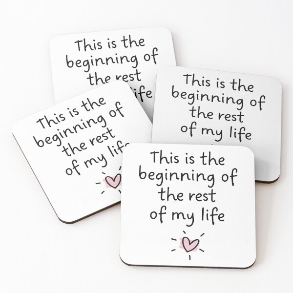 Item preview, This is the beginning of the rest of my life designed and sold by PaulSDesign.