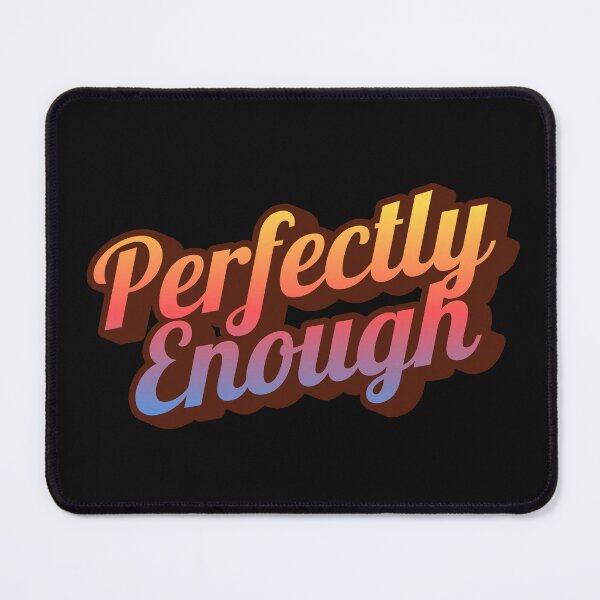 Item preview, Perfectly Enough | Minimalist Positive Quote Typography designed and sold by ArtivaaStudio.