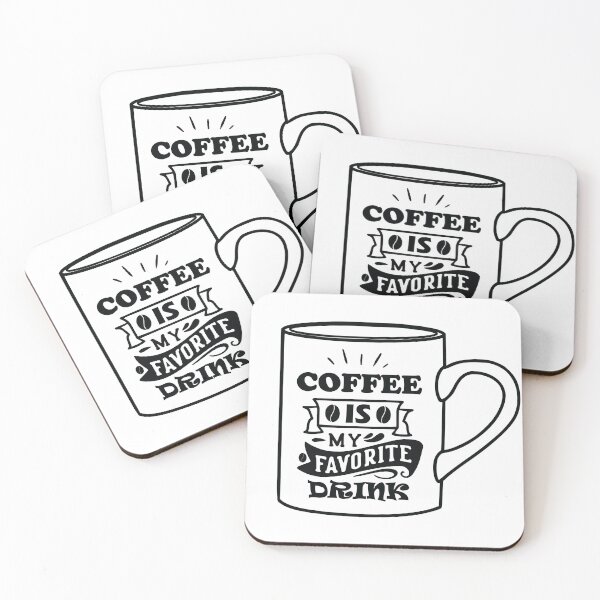Item preview, COFFEE IS MY FAVORITE DRINK designed and sold by The-Diamond.