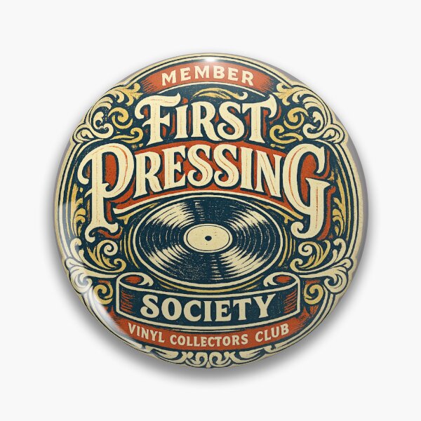 Item preview, First Pressing Society – Vintage Vinyl Collectors Club Badge designed and sold by Golden Era Studio.