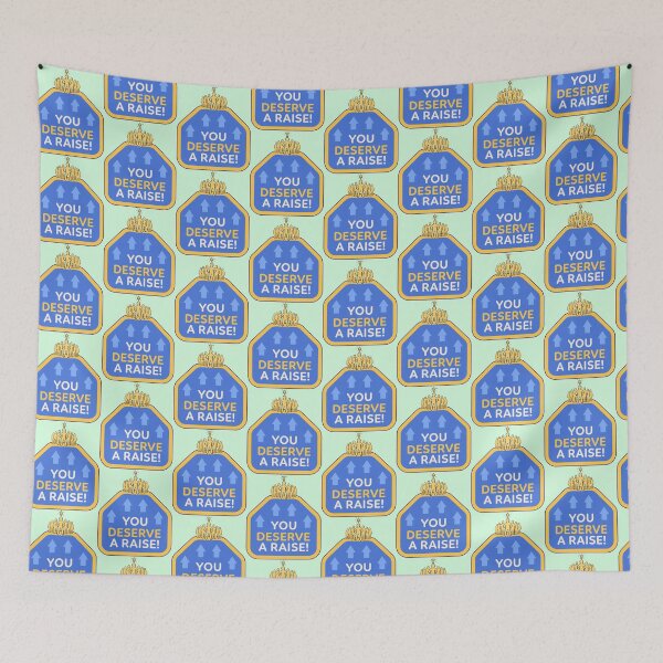 Item preview, You Deserve A Raise Inspirational Work Motivation Design designed and sold by NikBrin Prevail .