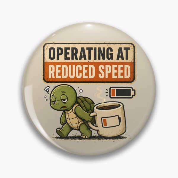 Item preview, Operating At Reduced Speed Funny Burnout Turtle Sticker  Sleepy Coffee Turtle Meme Design designed and sold by  Artistry in Motion by MADsrecreation.