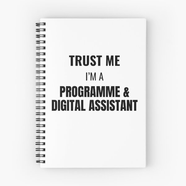 Item preview, Trust Me I'm a Programme & Digital Assistant (Black) designed and sold by ShipCrewNation.