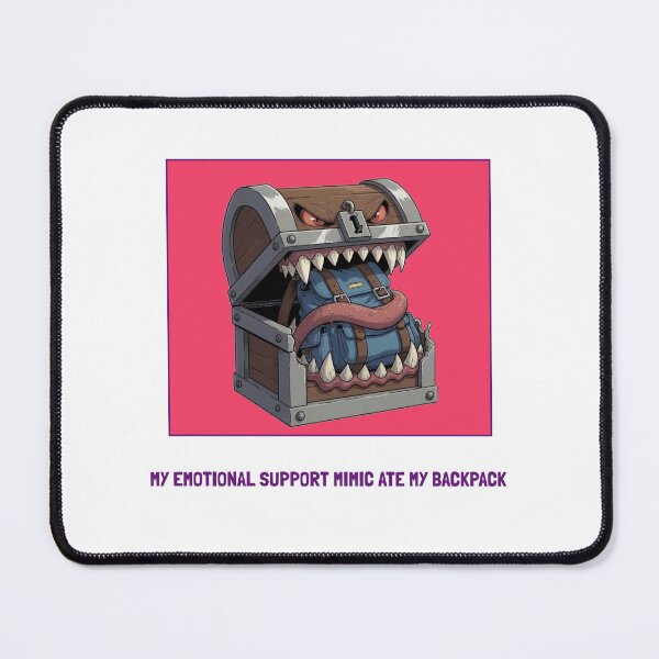 Item preview, My Emotional Support Mimic Ate My Backpack designed and sold by SeeTheseTees.
