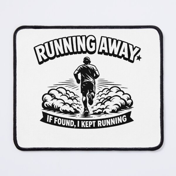 Item preview, If Found I Kept Running Running Away designed and sold by DPBTees70.