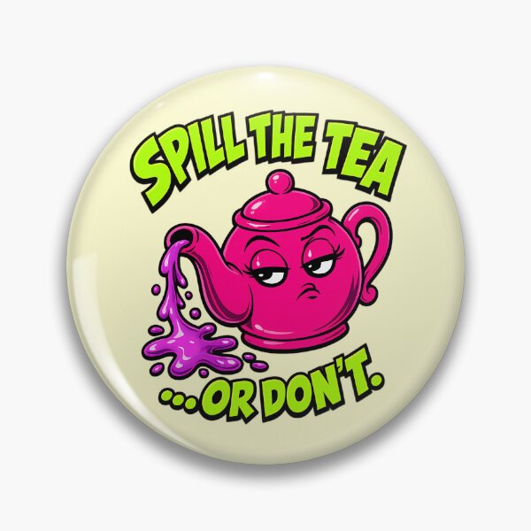Item preview, Spill The Tea Or Don't Funny Neon Teapot Pun designed and sold by Anyshca.