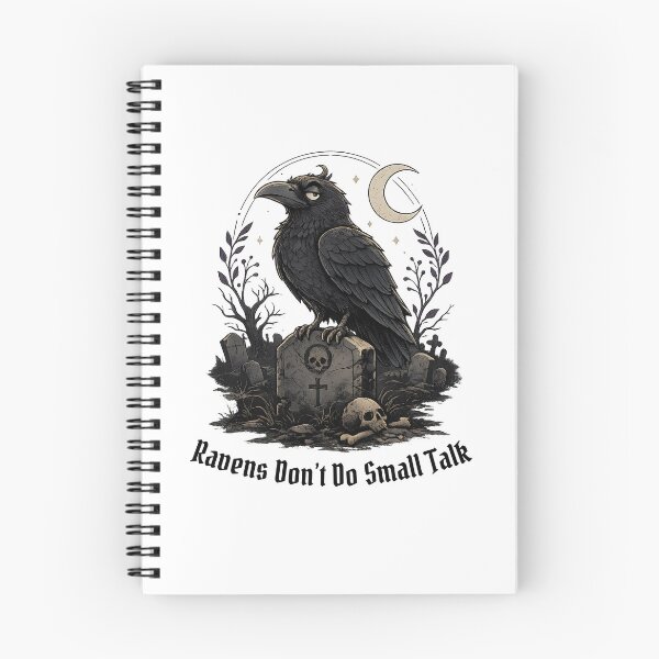 Item preview, Ravens Don't Do Small Talk Funny Goth Bird Graveyard Shirt Birdwatching Pun Twitcher designed and sold by Neurospicy Trolls.
