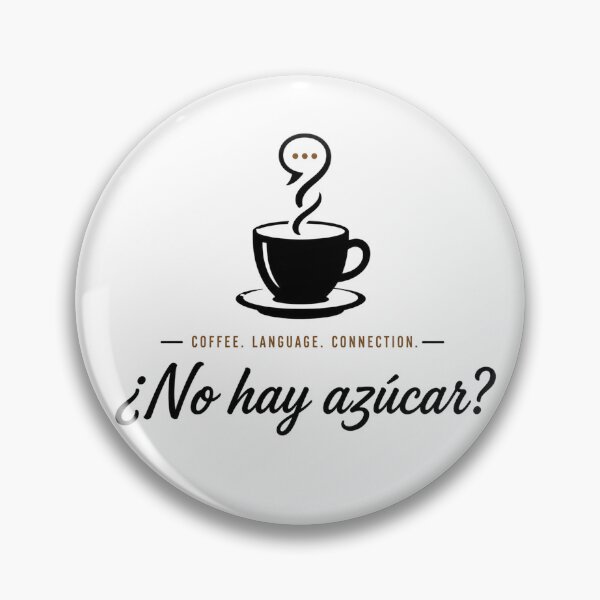 Item preview, ¿No Hay Azúcar? | Spanish Coffee Conversation | Language Learner Design designed and sold by Trodyglot.