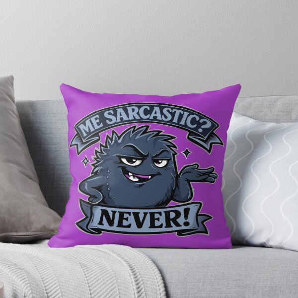 Item preview, Me, sarcastic? Never! Funny saying, humor designed and sold by Pommes im Bett.
