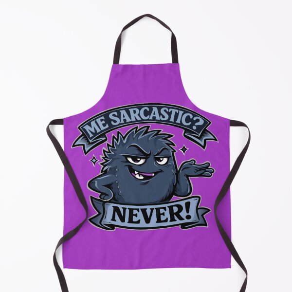 Item preview, Me, sarcastic? Never! Funny saying, humor designed and sold by Pommes im Bett.
