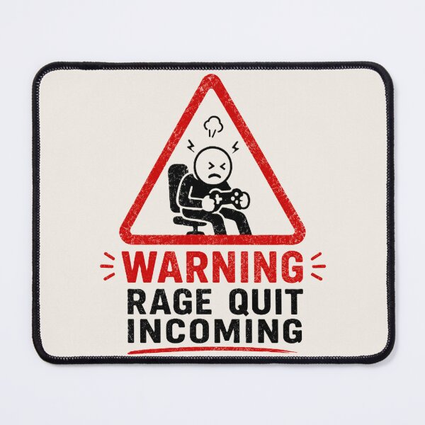 Item preview, Warning Rage Quit Incoming designed and sold by House of Rein.