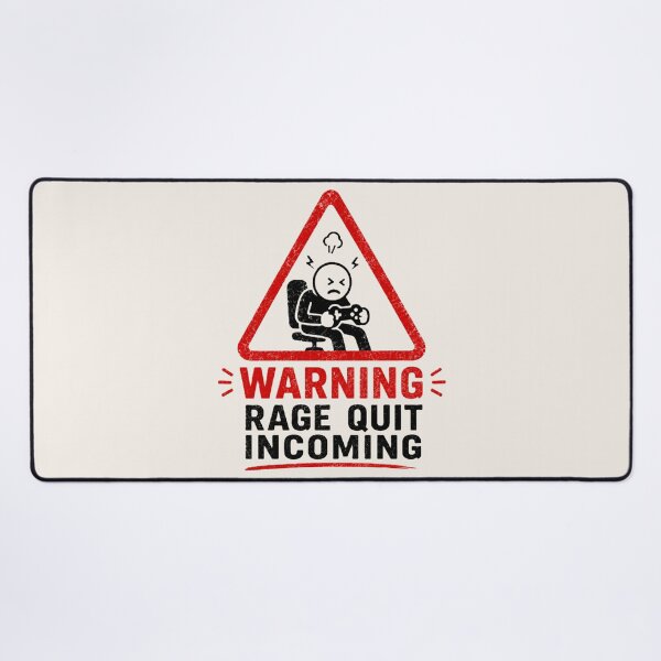 Item preview, Warning Rage Quit Incoming designed and sold by House of Rein.