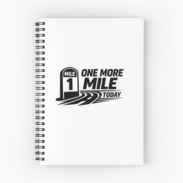 Item preview, One More Mile Today  designed and sold by DPBTees70.