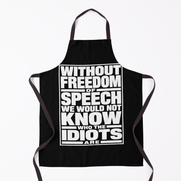 Item preview, Without Freedom of Speech We Would Not Know Who the Idiots Are Funny Typography T-Shirt designed and sold by ArcaneArtistry.
