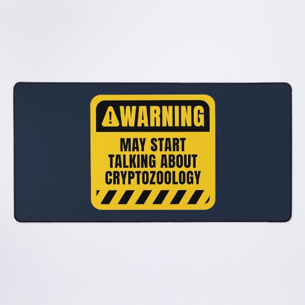 Item preview, Cryptozoology Funny Warning Sign designed and sold by MaryAller.
