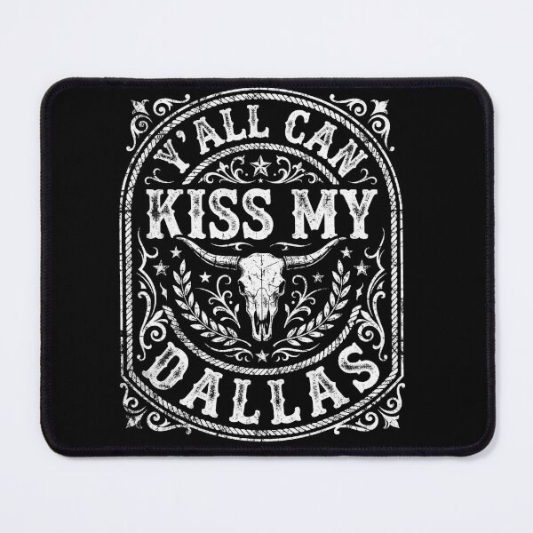 Item preview, Y'all Can Kiss My Dallas Funny Texas Southern Pride Typography T-Shirt designed and sold by ArcaneArtistry.