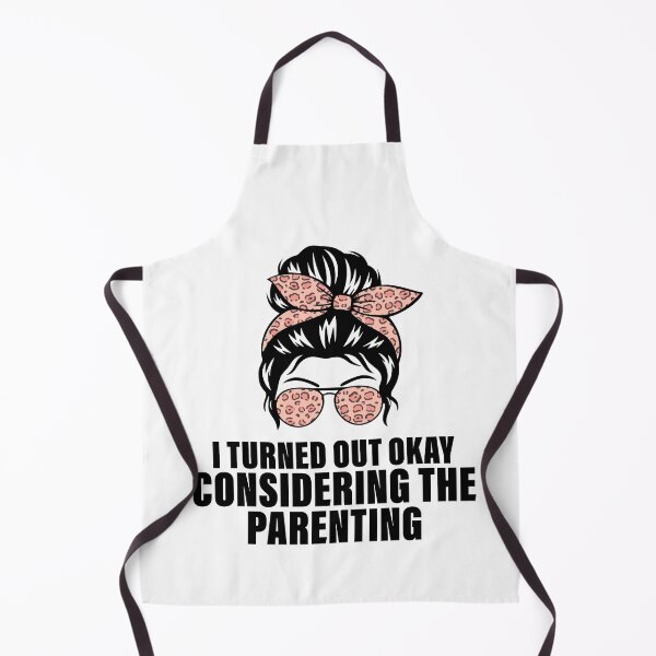 Item preview, I Turned Out Okay Considering the Parenting Funny Shirt | Sarcastic Family Humor | Childhood Quote Design designed and sold by 76Valeria.