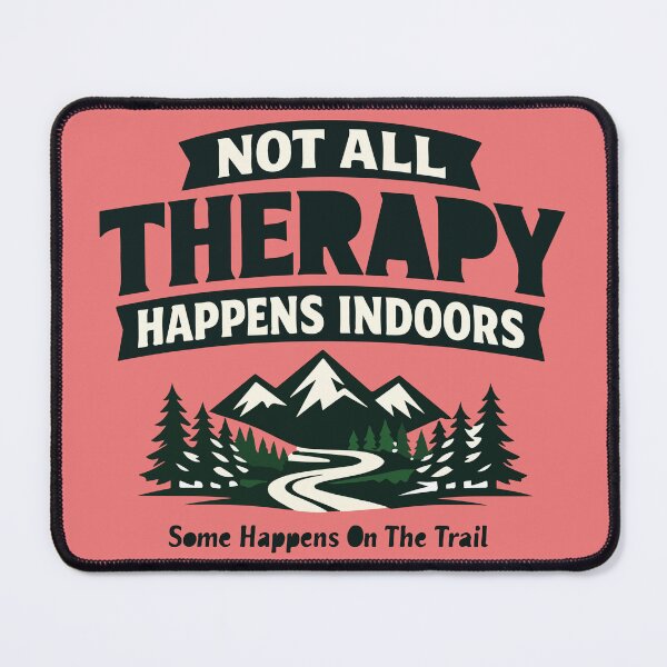 Item preview, Not All Therapy Happens Indoors | MTB Trail Rider Gift designed and sold by SingleTrackes.