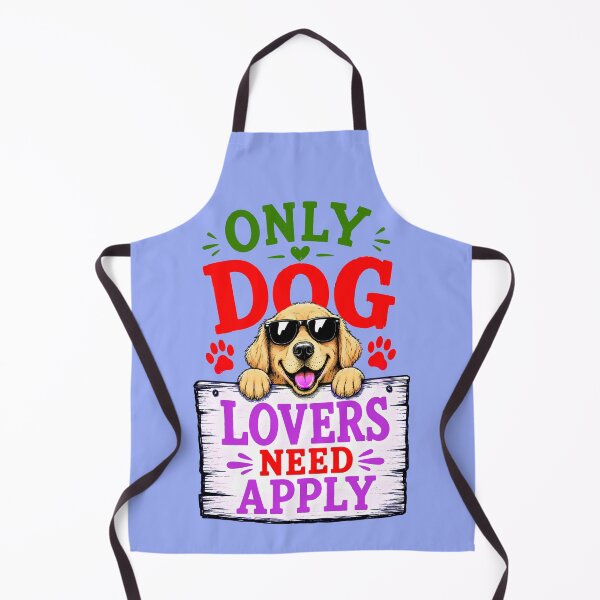 Item preview, ONLY DOGS LOVERS NEED APPLY 1 designed and sold by DigitalandPhoto.