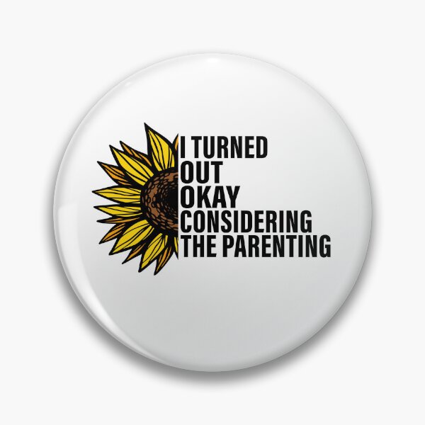 Item preview, Copy of I Turned Out Okay Considering the Parenting Funny Shirt | Sarcastic Family Humor | Childhood Quote Design designed and sold by 76Valeria.